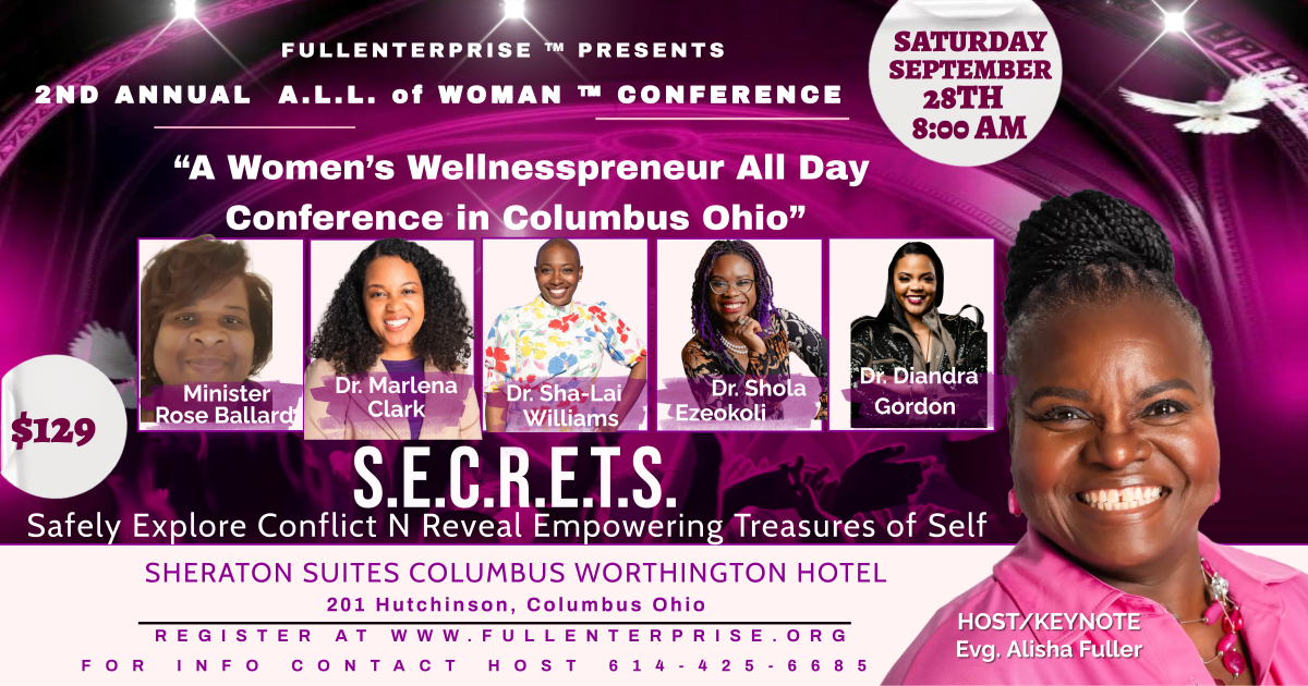 A.L.L. OF WOMAN™ Columbus: A Women's Wellnesspreneur Conference