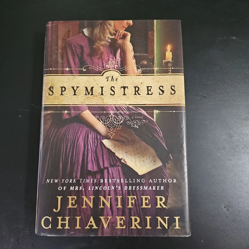 The Spymistress by Jennifer Chiaverini