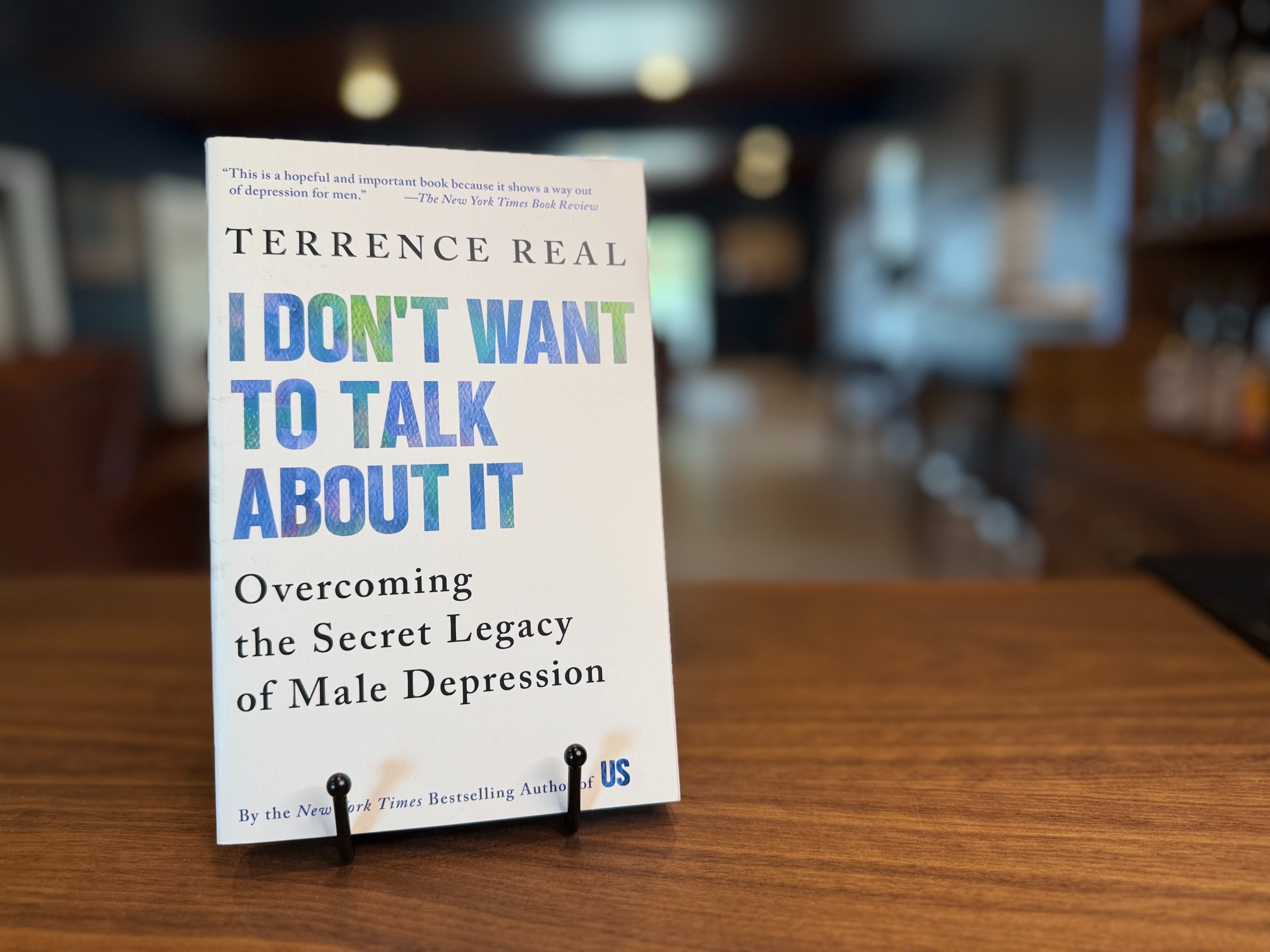 I Don't Want to Talk About It by Terrence Real
