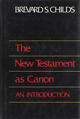 Cover of The New Testament As Canon: An Introduction