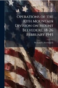 Operations of the 10th Mountain Division on Mount Belvedere, 18-26 February 1945