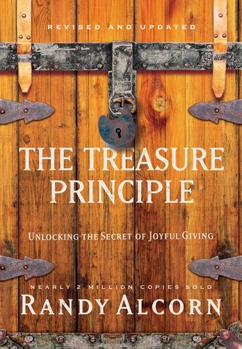 The Treasure Principle: Uncovering the Secret of Joyful Giving