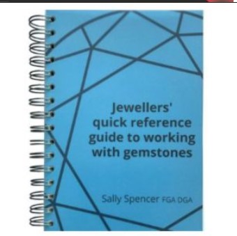 Jewellers Reference Guide Working with Gemstones, by Sally Spencer