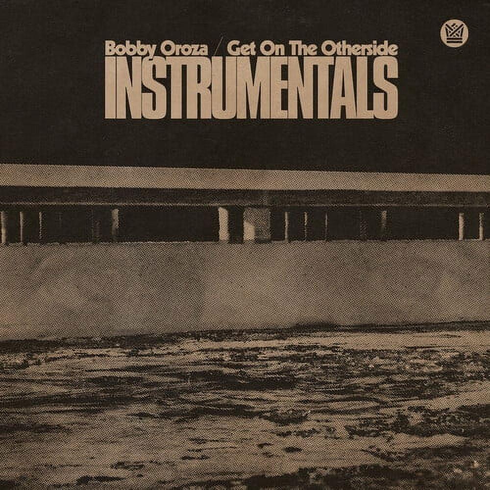 Bobby Oroza - Get on the Otherside (Instrumentals) by Unknown Artist - View 1