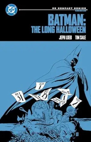 Batman: The Long Halloween/ Jeff Loeb & Tim Sale