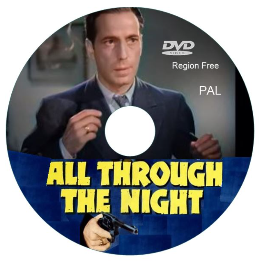 All Through The Night. Humphrey Bogart. in Color, DVD