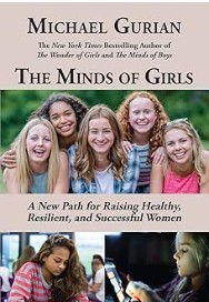 Michael Gurian/The Minds of Girls:A New Path for Raising Healthy, Resilient, and Successful Women
