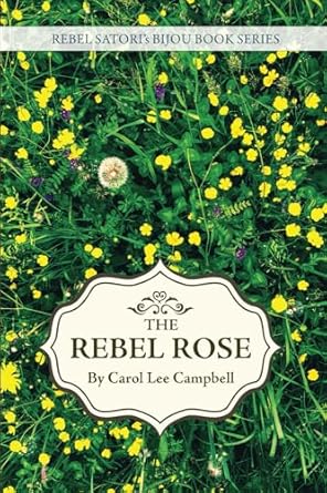 The Rebel Rose
