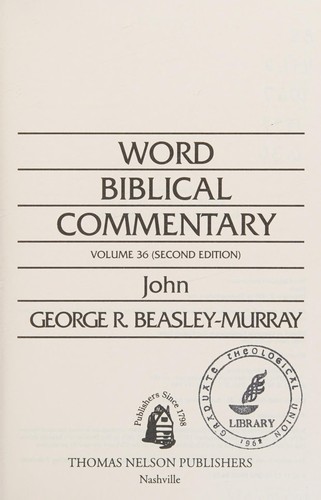 Cover of Word Biblical Commentary Vol. 36, John (Second Edition)