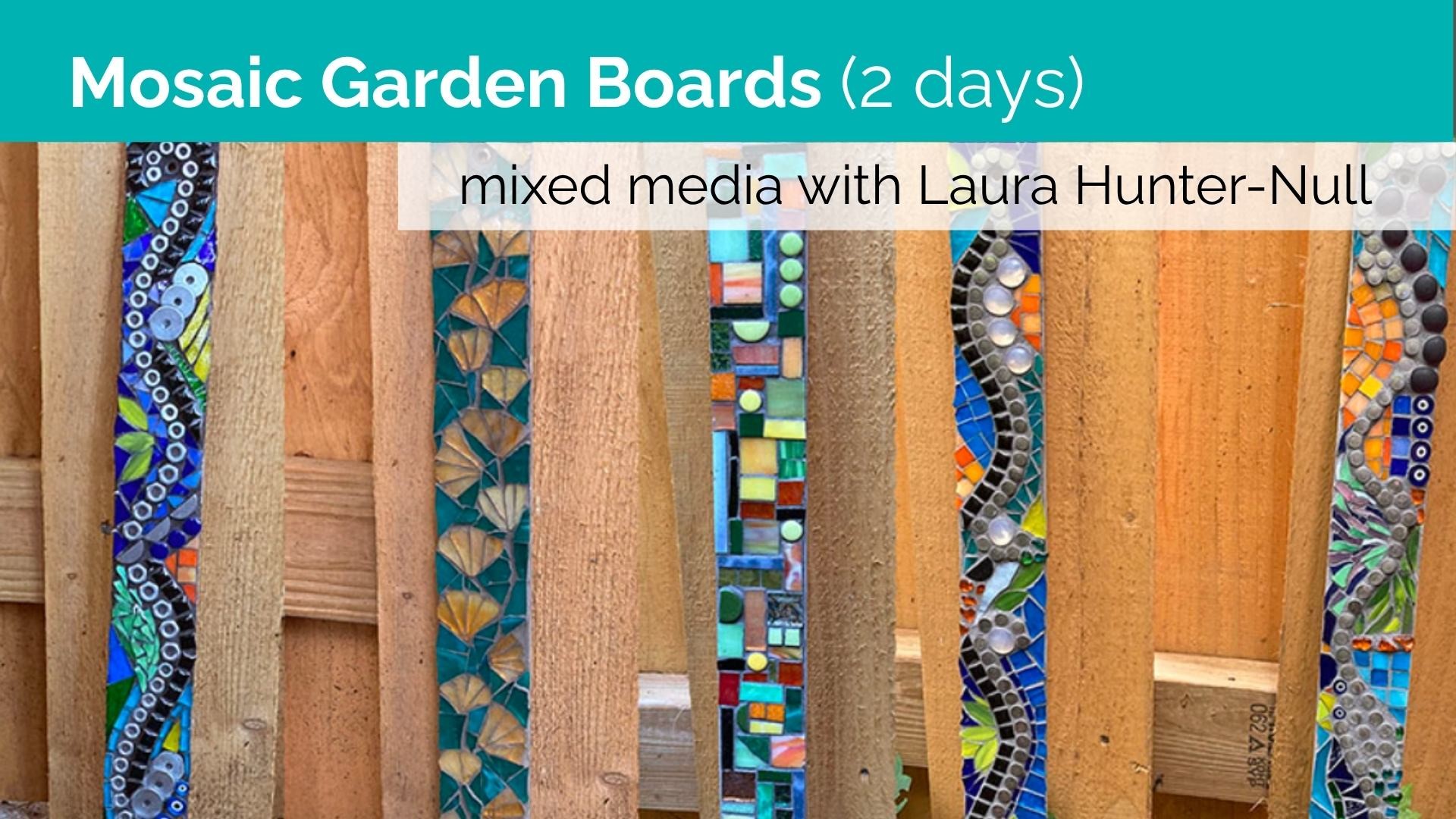 Mosaic Garden Boards (2 days)