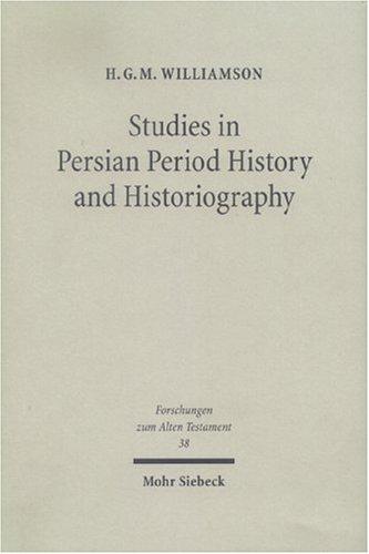 Cover of Studies in Persian Period History and Historiography (Forschungen Zum Alten Testament)