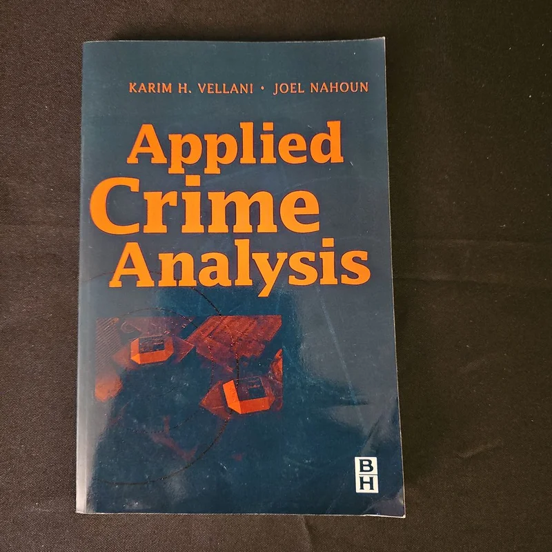 Applied Crime Analysis by Karim Vellani, Joel Nahoun
