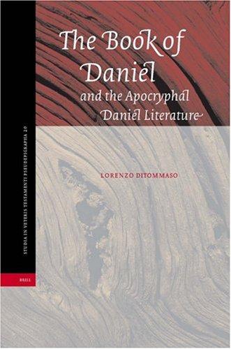 Cover of The Book of Daniel and the Apocryphal Daniel Literature (Studia in Veteris Testamenti Pseudepigrapha)
