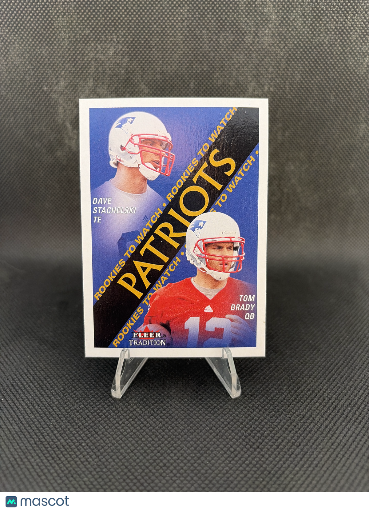 2000 Fleer Tradition Rookies To Watch Dave Stachelski Tom Brady #352