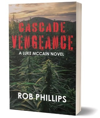 Rob Phillips/Cascade Vengeance: A Luke McCain Novel (#2)