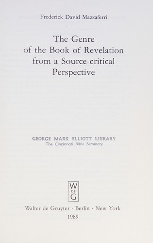 Cover of The Genre of the Book of Revelation from a Source-Critical Perspective (BEIHEFTE ZUR ZEITSCHRIFT FUR DIE NEUTESTAMENTLICHE WISSENSCHAFT UND DIE KUNDE DER ALTEREN KIRCHE)