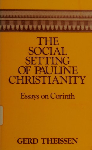 Cover of The Social Setting of Pauline Christianity: Essays on Corinth