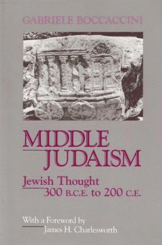 Cover of Middle Judaism: Jewish Thought, 300 B.C.E. to 200 C.E.