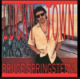 Bruce Springsteen/ Lucky Town