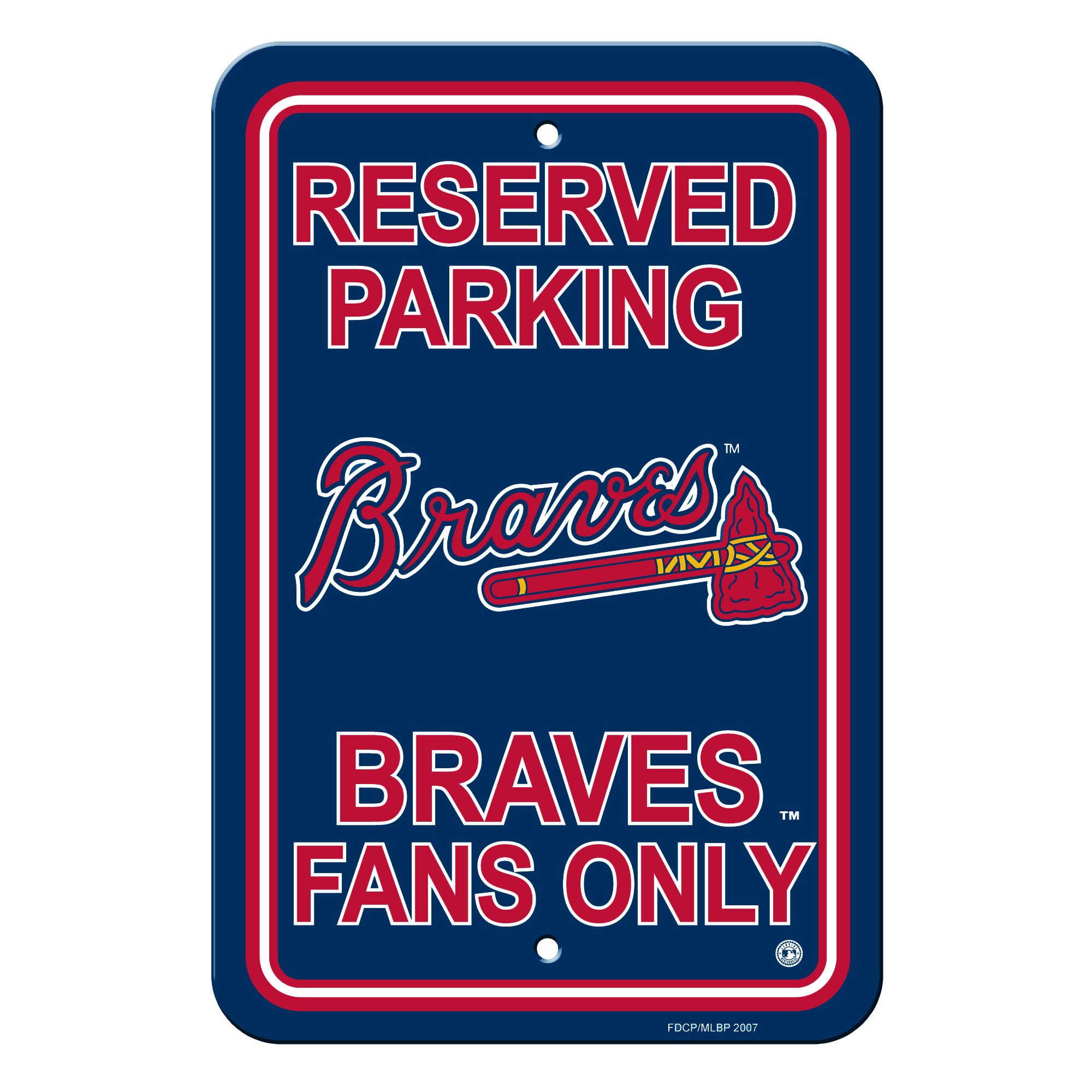 Atlanta Braves Sign Reserved Parking Sign 12x18"