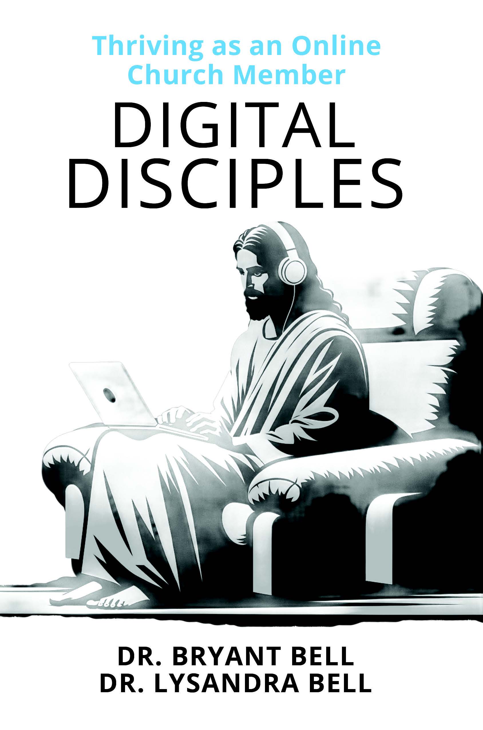 Digital Disciples: Thriving as an Online Church Member (Paperback)