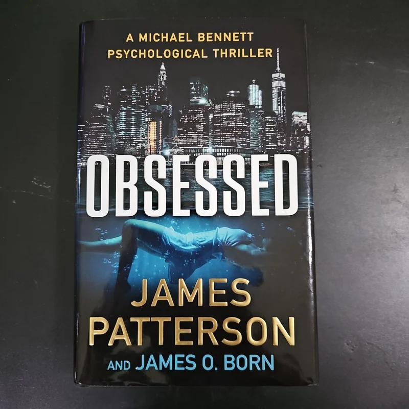 Obsessed by James Patterson, James O. Born