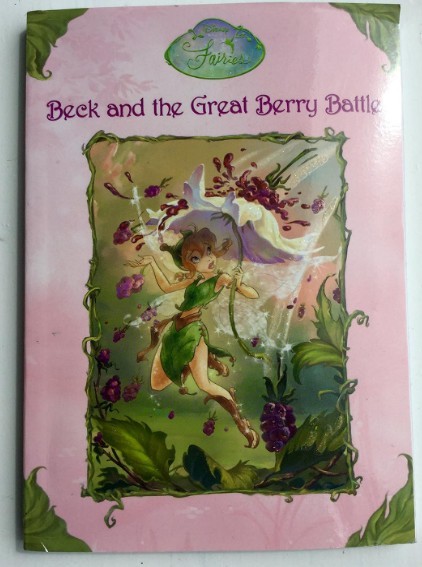 Beck and the Great Berry Battle (Disney Fairies)/Laura Driscoll