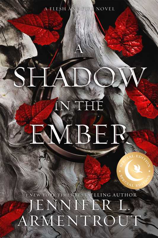 Shadow in the Ember Special Edition by Jennifer L. Armentrout: Paperback; 656 pages, English