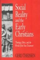 Cover of Social Reality and the Early Christians: Theology, Ethics and the World of the New Testament