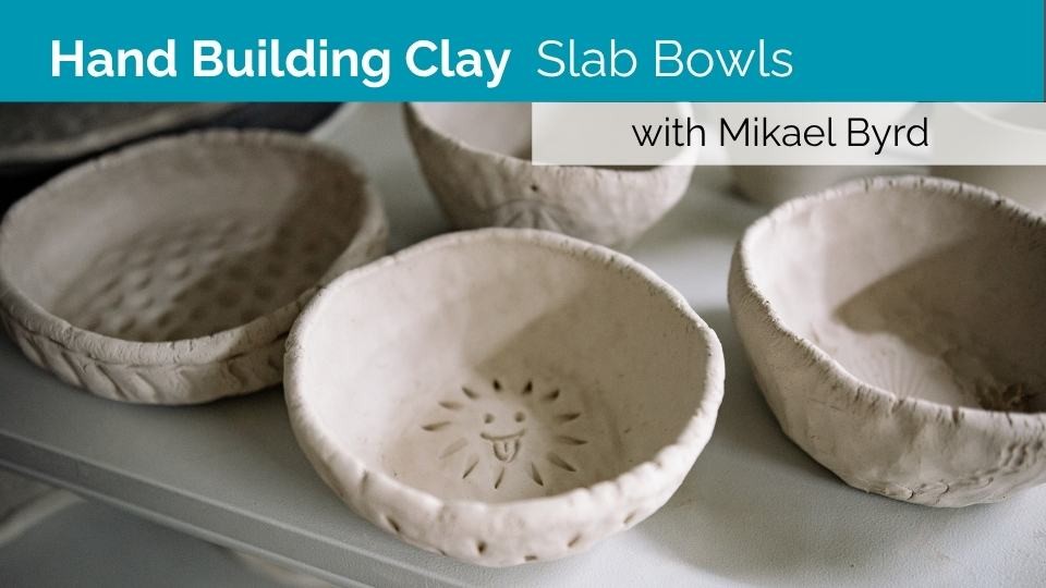 Hand Building Clay - Slab Construction