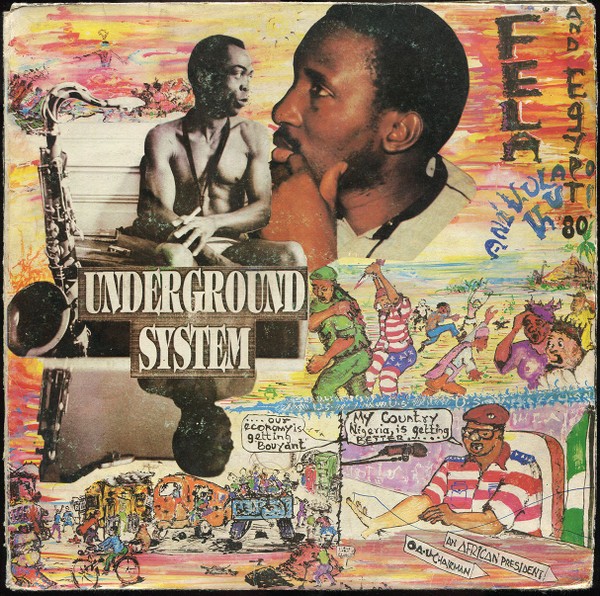 Fela Kuti & Egypt 80 - Underground System by Unknown Artist - View 1