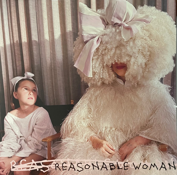 Sia - Reasonable Woman album cover