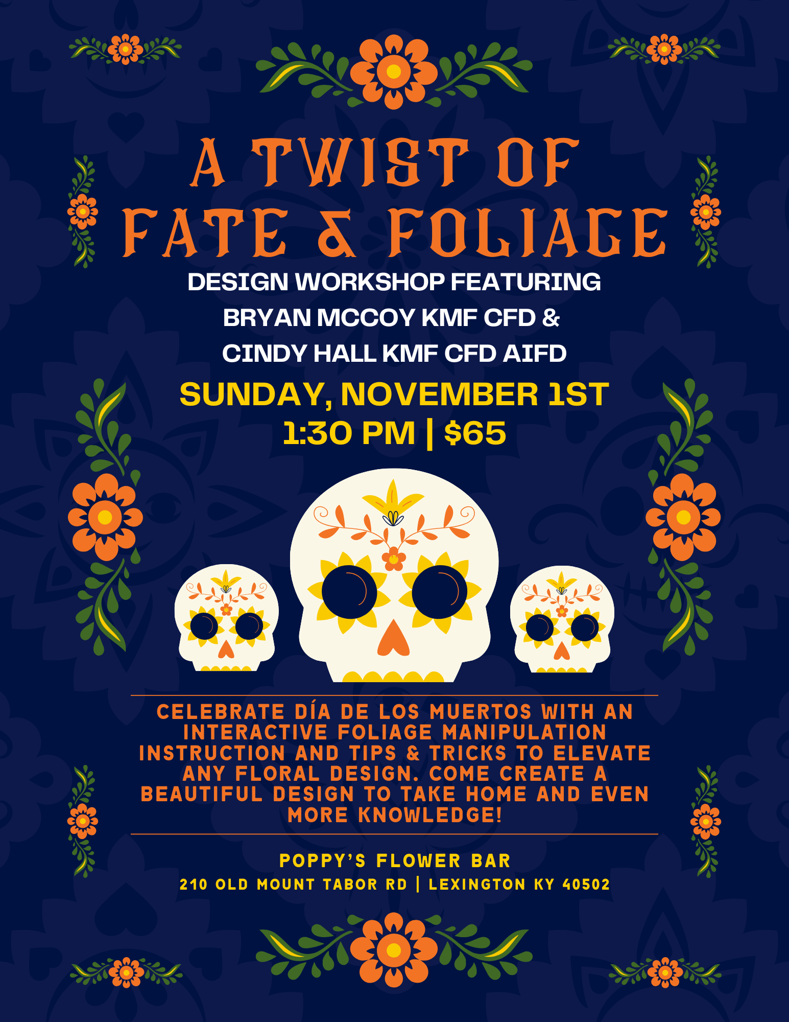 A Twist of Fate & Foliage - Design Workshop Featuring Bryan McCoy & Cindy Hall