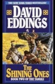 David Eddings/The Shining Ones (Read by John Glover)