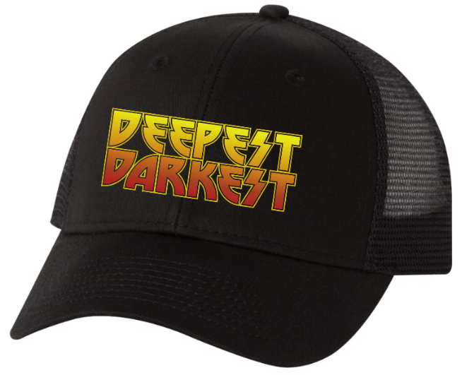 Deepest Darkest Trucker Hat
