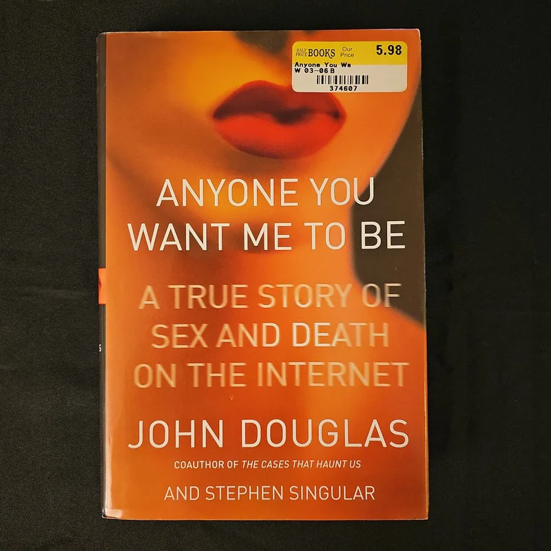 Anyone You Want Me to Be by John Douglas, Stephen Singular