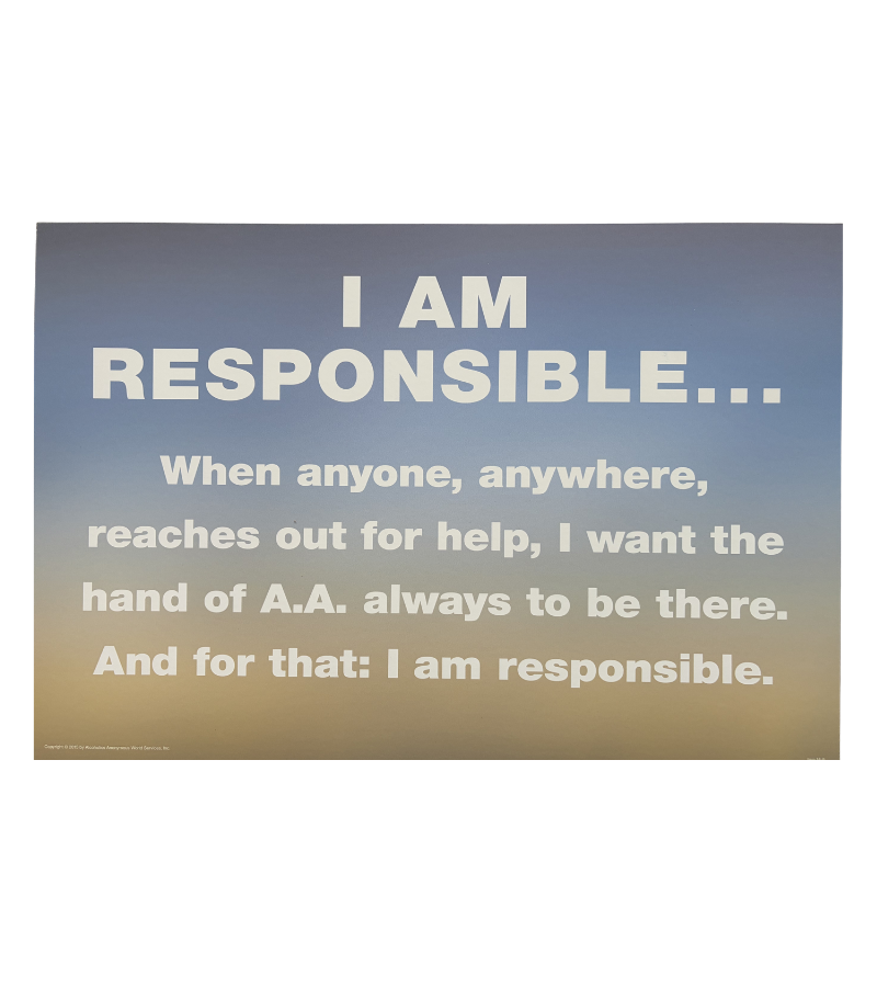 I Am Responsible Placard