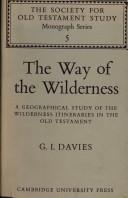 Cover of The Way of the Wilderness: A Geographical Study of the Wilderness Itineraries in the Old Testament (The Society for Old Testament Study, Monograph Series No. 5)