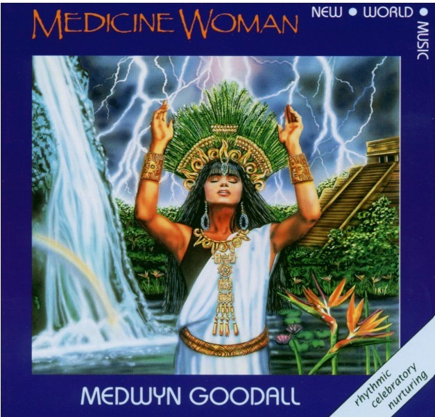 Medwyn Goodall/Medicine Woman