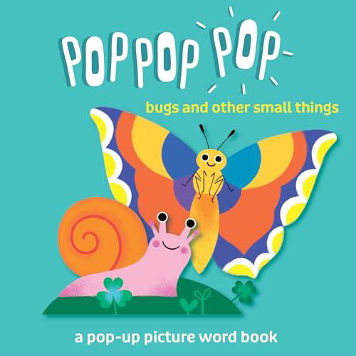 Bugs and Other Small Things (Pop Pop Pop)