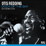 Otis Redding - Dock Of The Bay Sessions album cover