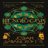 The Hexologists - by Josiah Bancroft (Paperback)