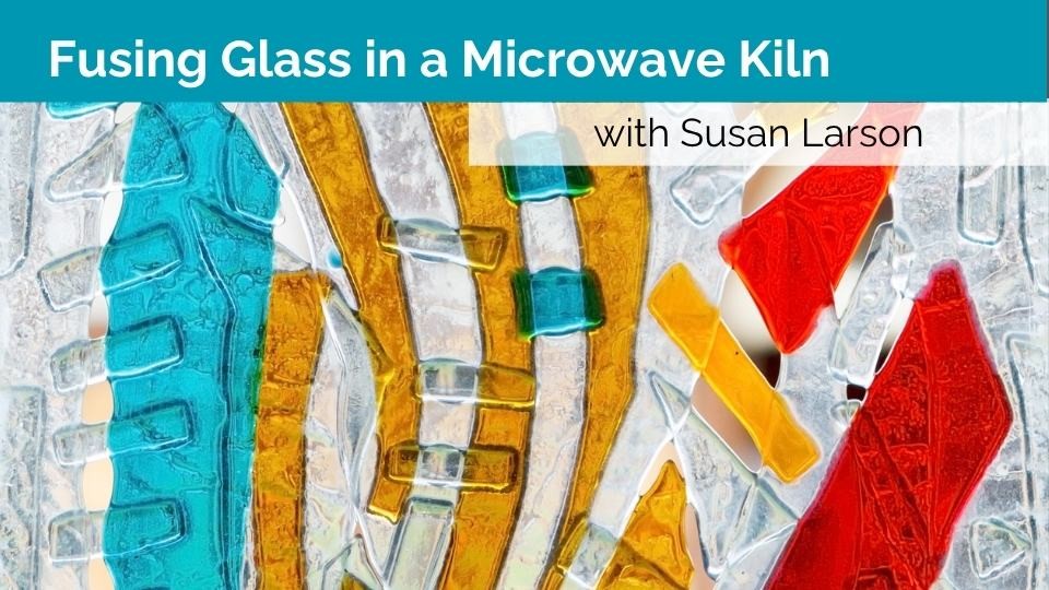 Fusing Glass in a Microwave Kiln