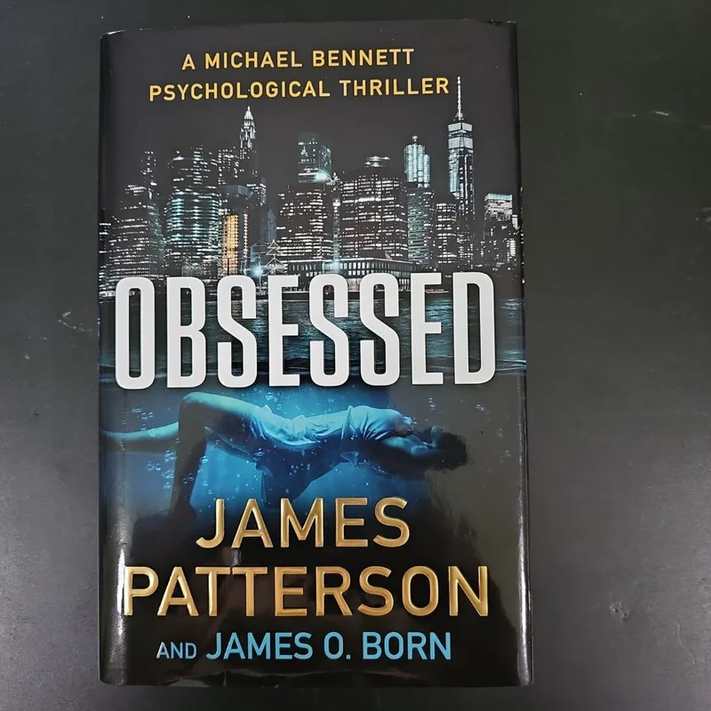 Obsessed by James Patterson, James O. Born