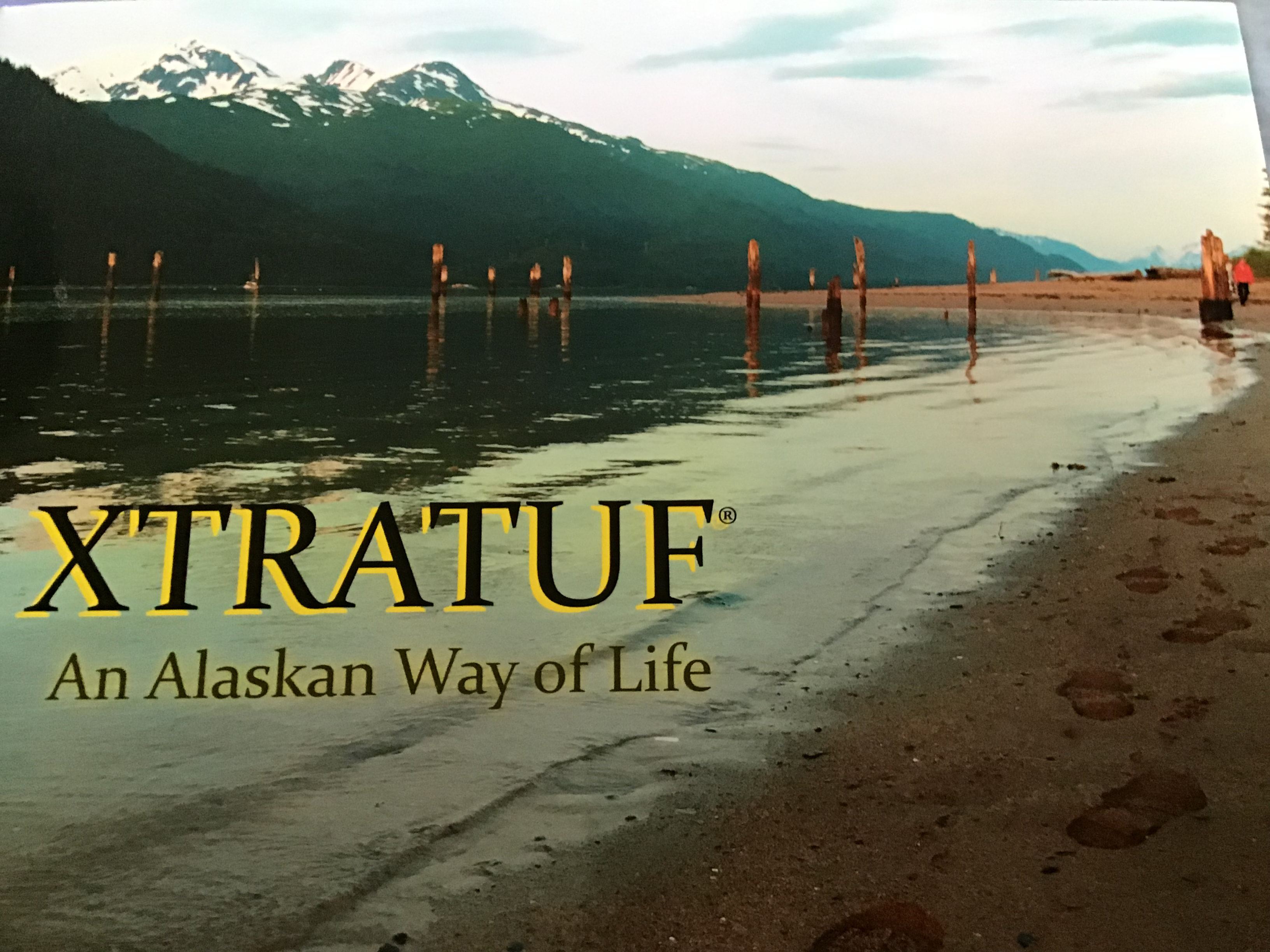 XTRATUF :An Alaskan Way of Life
