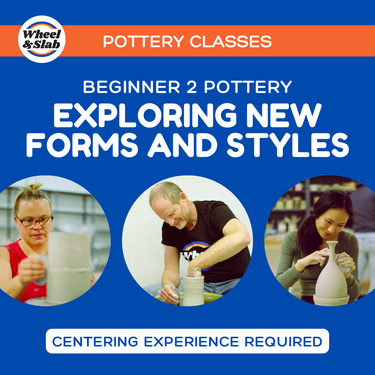 Beginner Wheel 2 - Exploring New Forms and Styles