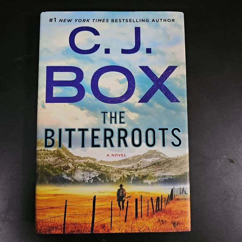 The Bitterroots by C. J. Box