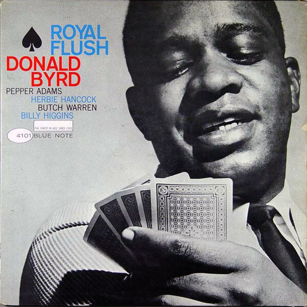 Donald Byrd - Royal Flush [Blue Note Classic Vinyl Series] [LP] by Unknown Artist - View 1