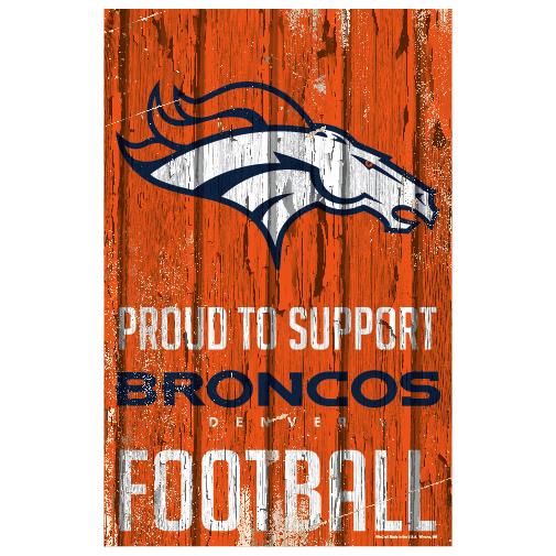 Denver Broncos Proud to Support Wooden Sign 11x17"