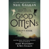 The Quite Nice and Fairly Accurate Good Omens Script Book by Neil Gaiman